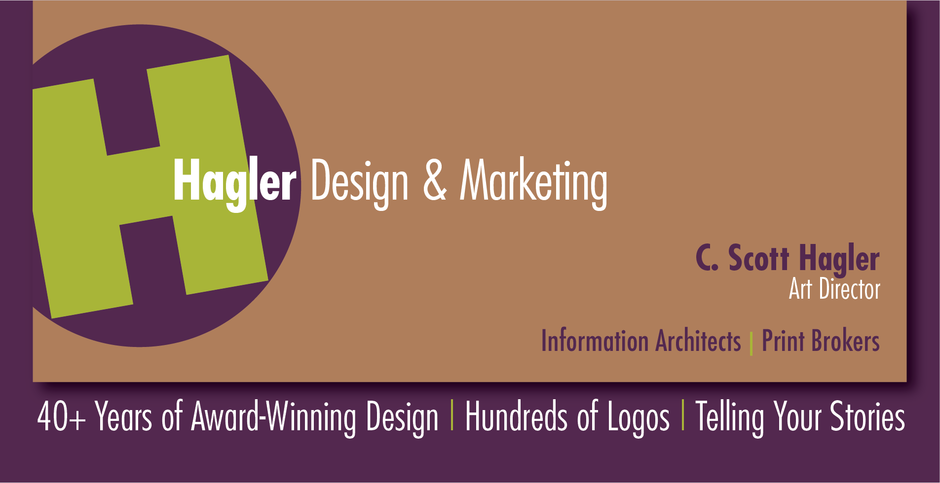Hagler Design & Marketing: Information Architects, Print Brokers